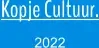 Kopje Cultuur. 2022